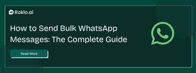 How to Send Bulk WhatsApp Messages: The Complete Guide
