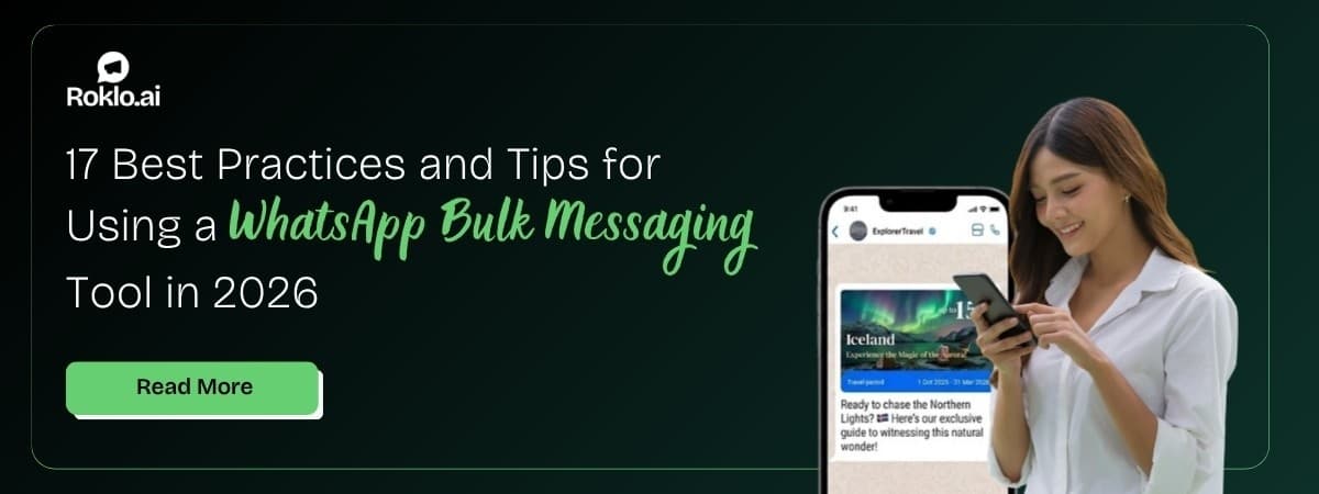 17 Best Practices and Tips for Using a WhatsApp Bulk Messaging Tool in 2026