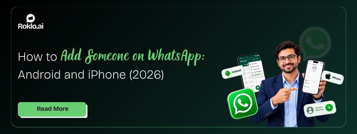 How to Add Someone on WhatsApp: Android and iPhone (2026)