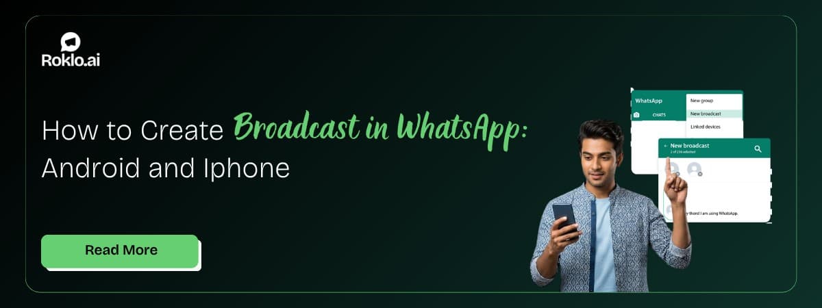 How to Create Broadcast in WhatsApp: Android and iPhone
