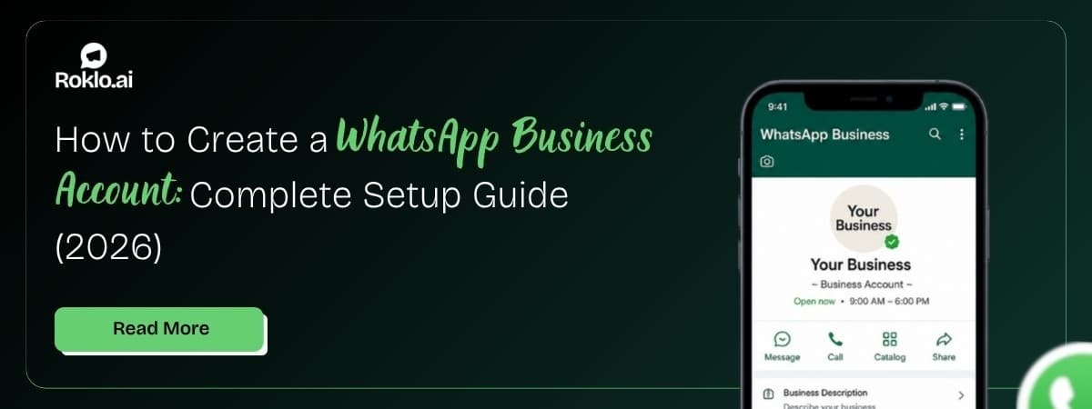How to Create a WhatsApp Business Account: Complete Setup Guide (2026)