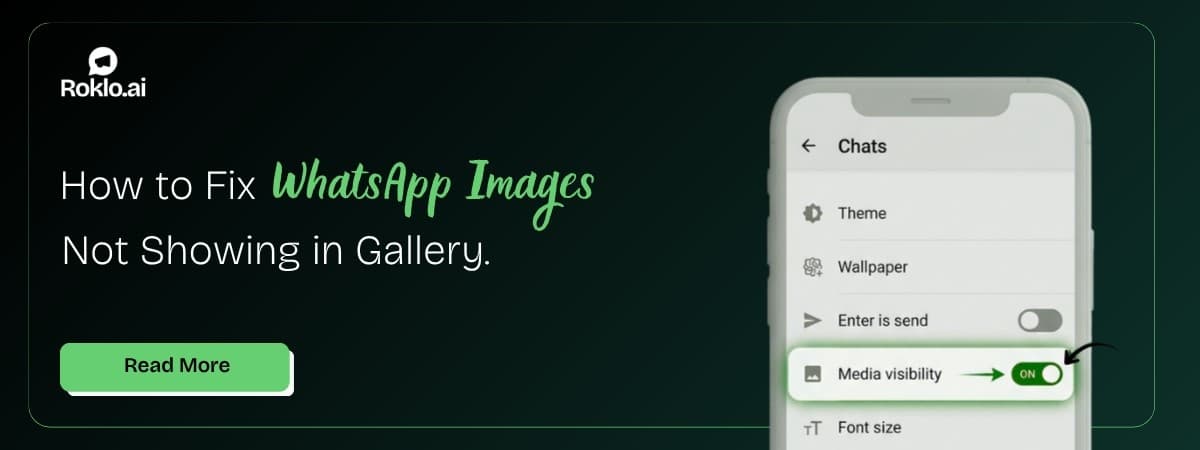How to Fix WhatsApp Images Not Showing in Gallery (9 Easy Fixes)