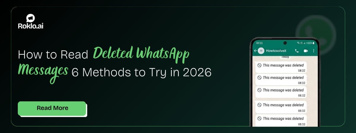 How to Read Deleted WhatsApp Messages: 6 Methods to Try in 2026