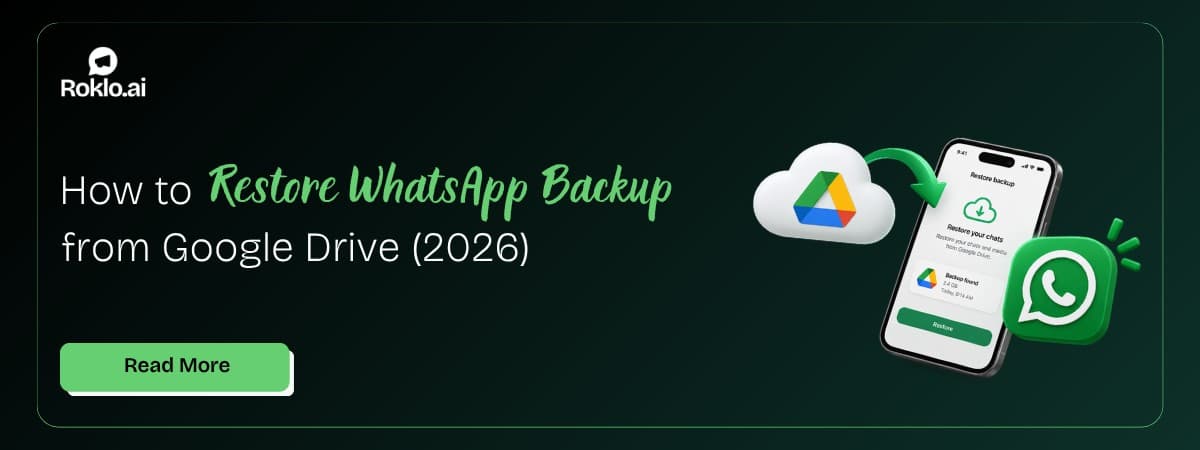 How to Restore WhatsApp Backup from Google Drive (2026)