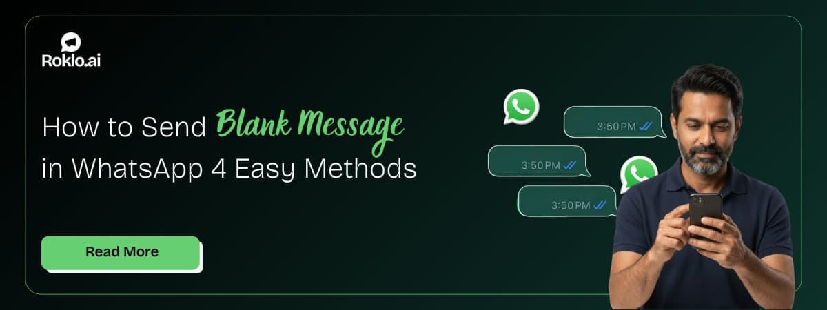 How to Send Blank Message in WhatsApp: 4 Easy Methods (2026)
