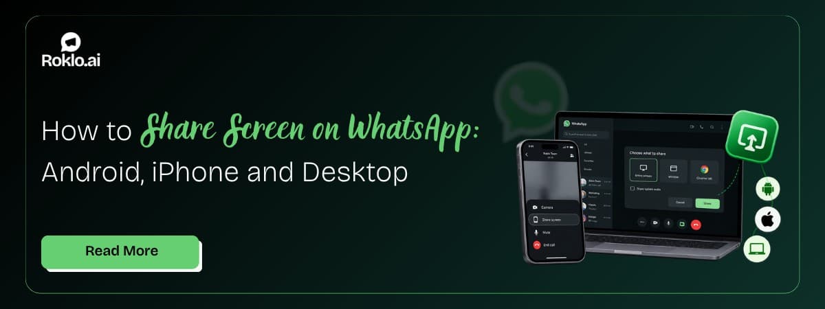 How to Share Screen on WhatsApp: Android, iPhone and Desktop