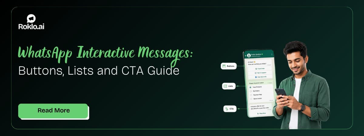 WhatsApp Interactive Messages: Buttons, Lists and CTA Guide