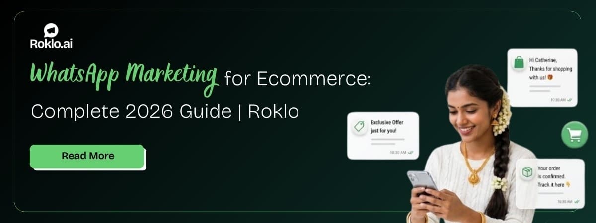 WhatsApp Marketing for Ecommerce: The Complete 2026 Guide for Indian Stores