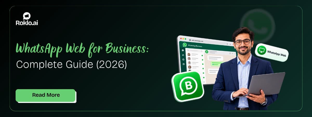 WhatsApp Web for Business: Complete Guide (2026)